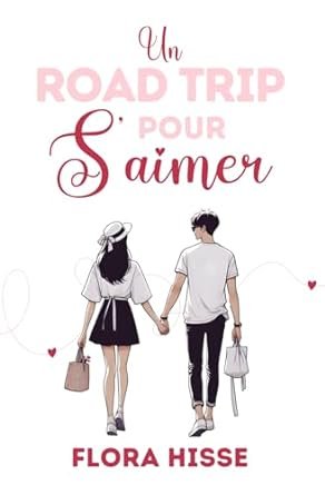 Un Road Trip pour S'aimer