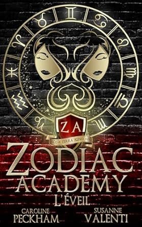Zodiac Academy, Tome 1 : L'Éveil