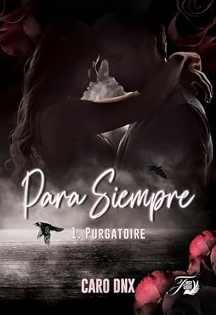 Para siempre ,Tome 1: purgatoire