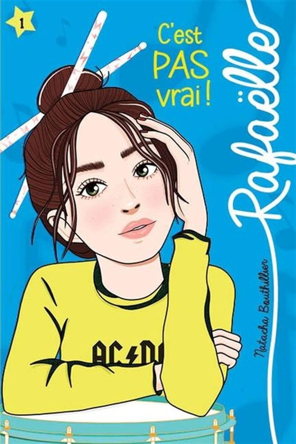 Rafaelle, Tome 1 : C'est pas vrai