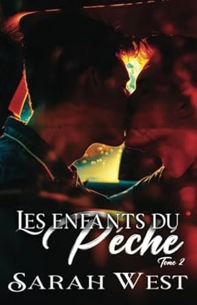 Les Enfants du péché, Tome 2