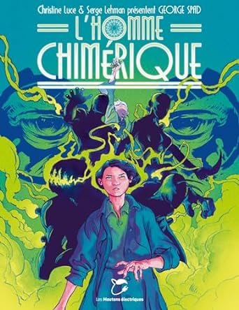 L'homme chimérique