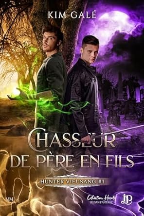 Hunter Vieusang, Tome 1 : Chasseur de père en fils