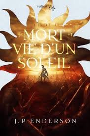 Mort et vie d'un soleil, Tome 2