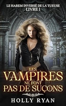Les Vampires Ne Font Pas de Suçons