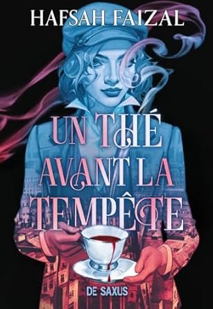 Un thé avant la tempête, Tome 1