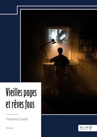 Vieilles pages et rêves fous