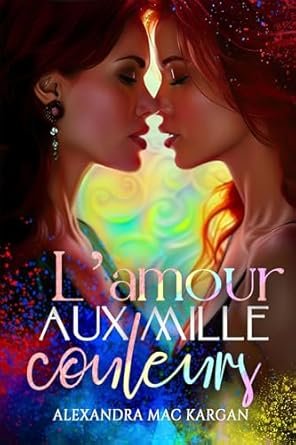 L'amour aux mille couleurs
