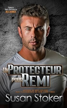 Alliance, Tome 1 : Un protecteur pour Remi
