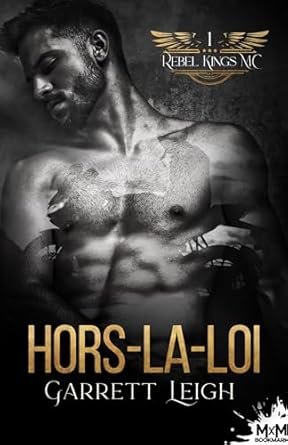 Rebel Kings MC, Tome 1 : Hors-la-loi