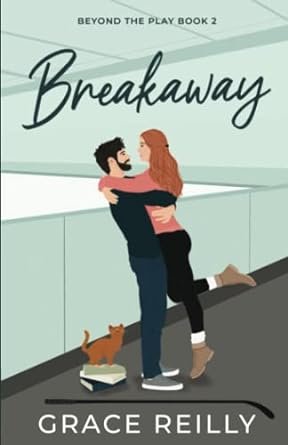 Beyond the Play, Tome 2 : Breakaway