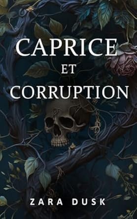 Caprice et Corruption