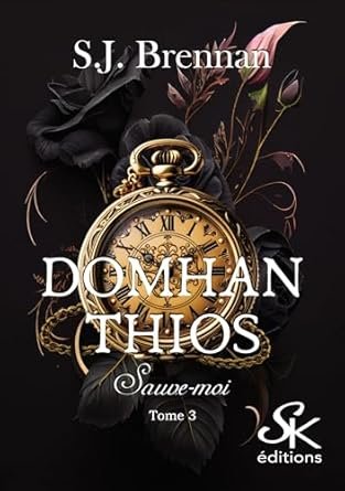 Domhan Thios, Tome 3 : Sauve-moi