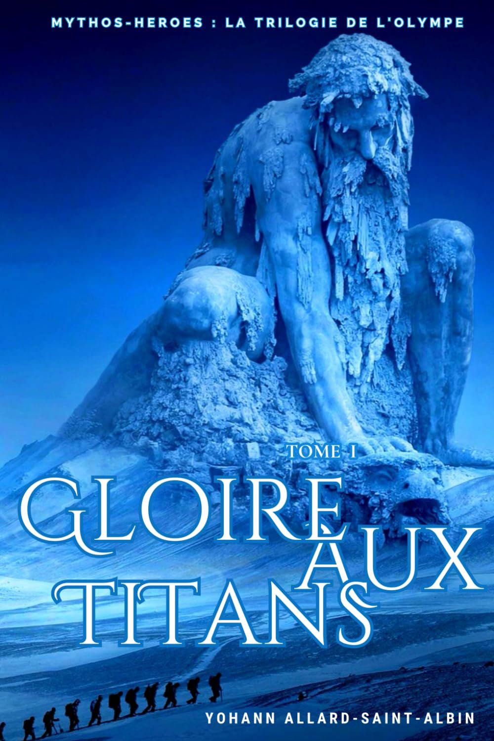 Mythos Heroes ,Tome 1 : Gloire aux Titans