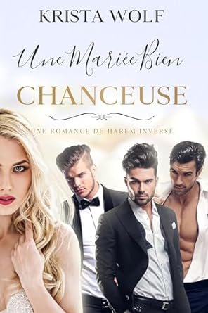 Une Mariée bien Chanceuse