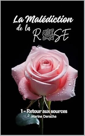 La Malédiction de la Rose