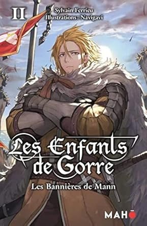 Les enfants de Gorre ,Tome 2 : Les bannières de Mann