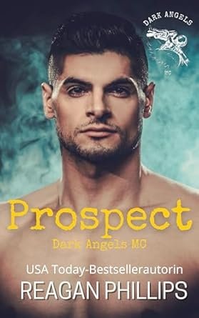 Dark Angels MC, Tome 1 : Prospect