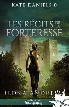Les récits de la Forteresse