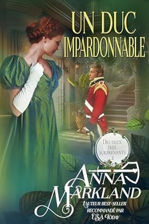 Des ducs très surprenants, Tome 2 : Un Duc impardonnable