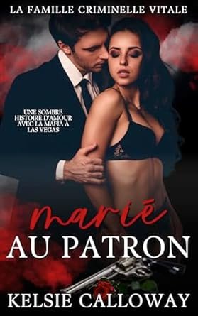 La Famille Criminelle Vitale ,Tome 1 : Marié Au Patron