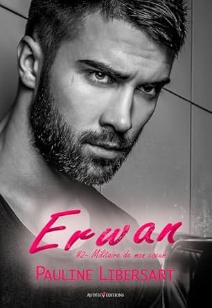 Militaire de mon cœur, Tome 2 : Erwan