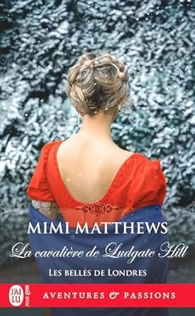 Les Belles de Londres, Tome 3 : La Cavalière de Ludgate Hill