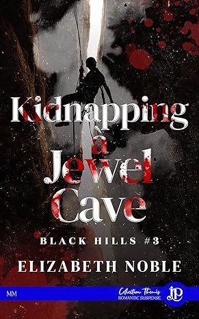 Black Hills, Tome 3 : Kidnapping à Jewel Cave
