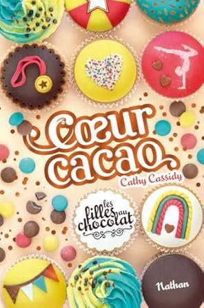 Les filles au chocolat ,Tome 9 : Coeur cacao