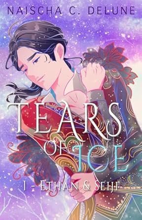 Tears of Ice, Tome 1 : Ethan et Seiji