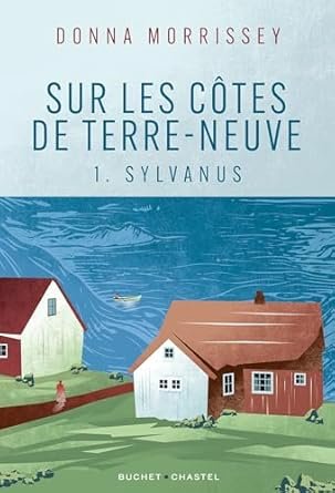 Sur les côtes de Terre-Neuve ,Tome 1 : Sylvanus