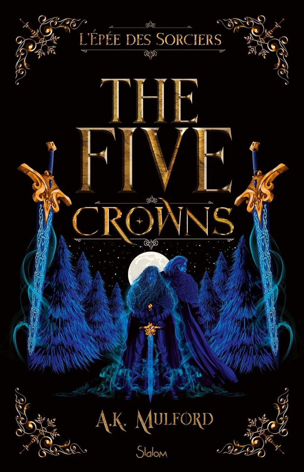 The Five Crowns, Tome 2 : L'Épée des sorciers