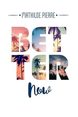 Better Now