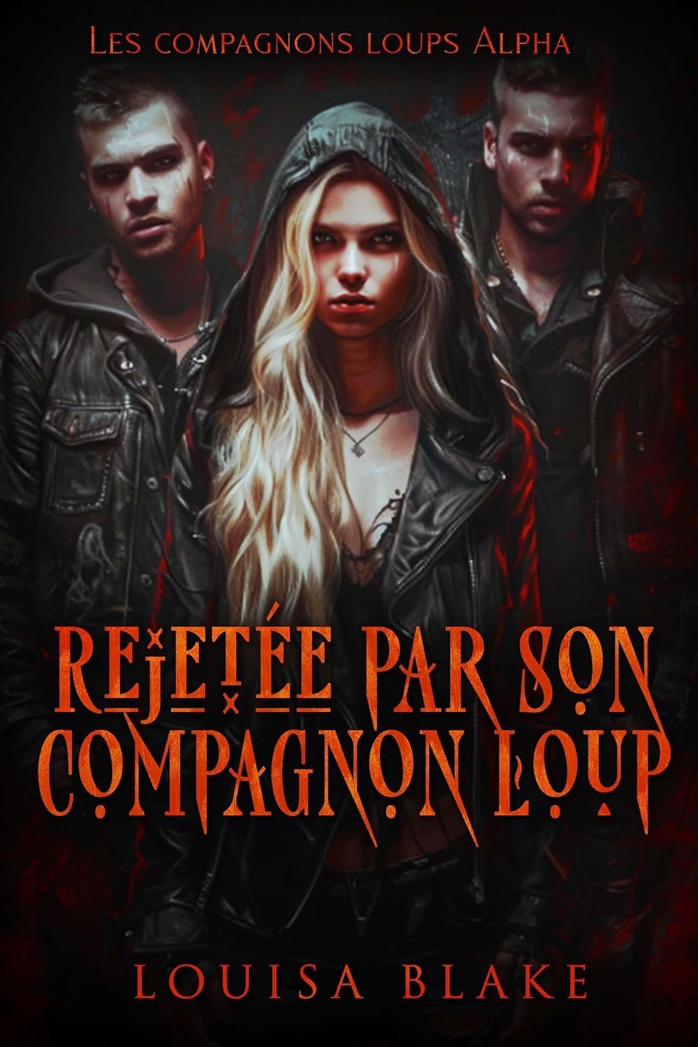Rejetée par son compagnon loup