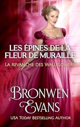 Les épines de la fleur de muraille: La revanche des Wallflowers