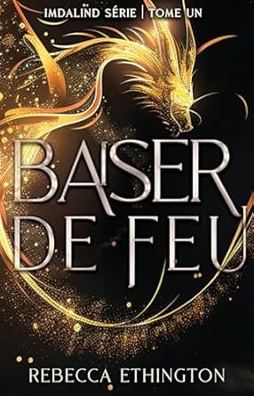 Imdalind ,Tome 1 : Baiser de feu