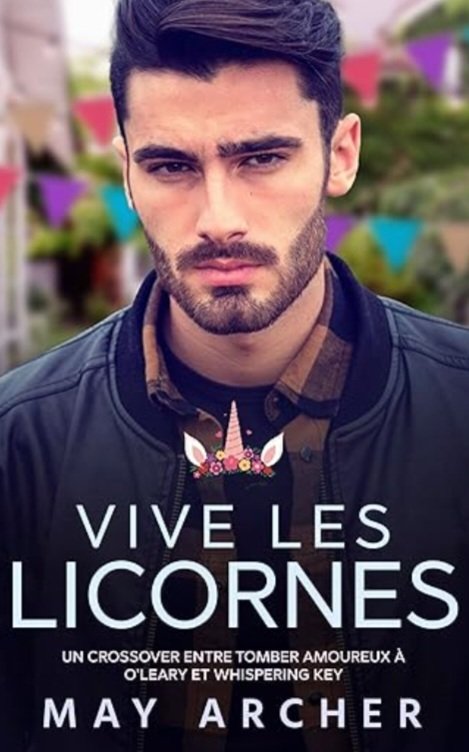 Tomber amoureux à O'Leary, Tome 4.5 : Vive les licornes