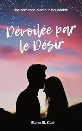 Dévoilée par le Désir
