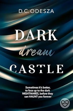 Dark Castle, Tome 2 : Dark Dream Castle