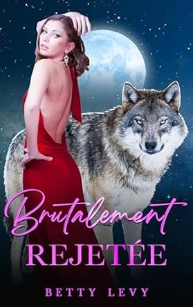 Brutalement rejetée