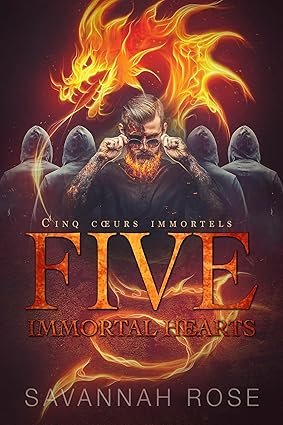 Five Immortal Hearts: Cinq Cœurs Immortels