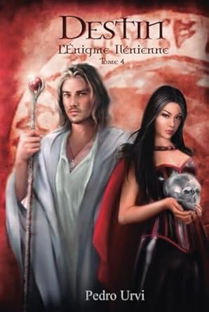 L'énigme Ilénienne ,Tome 4 : Destin