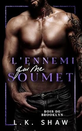 Rois de Brooklyn , Tome 2 : L'Ennemi qui me Soumet