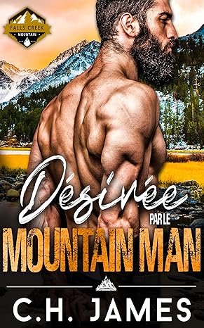 Désirée par le Mountain Man