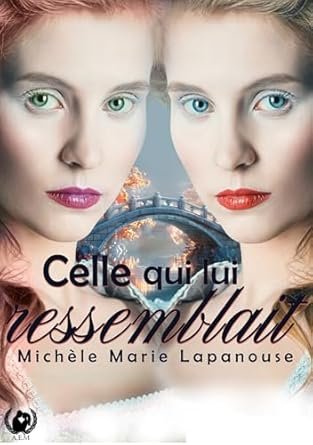 Celle qui lui ressemblait