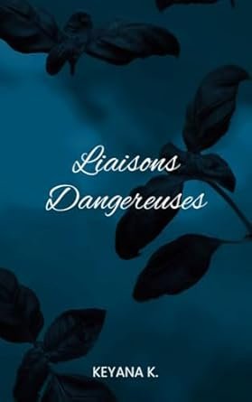 Liaisons Dangereuses