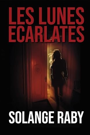 Les lunes écarlates