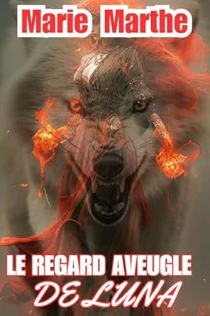 LE REGARD AVEUGLE DE LA LUNA