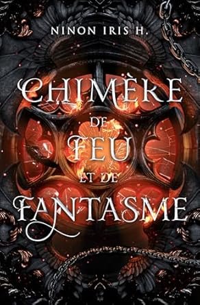 Chimère de Feu et de Fantasme