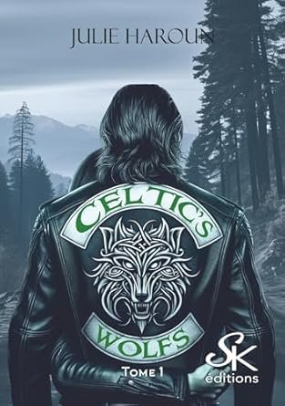 Celtic's Wolfs, Tome 1 : La Douleur du passé